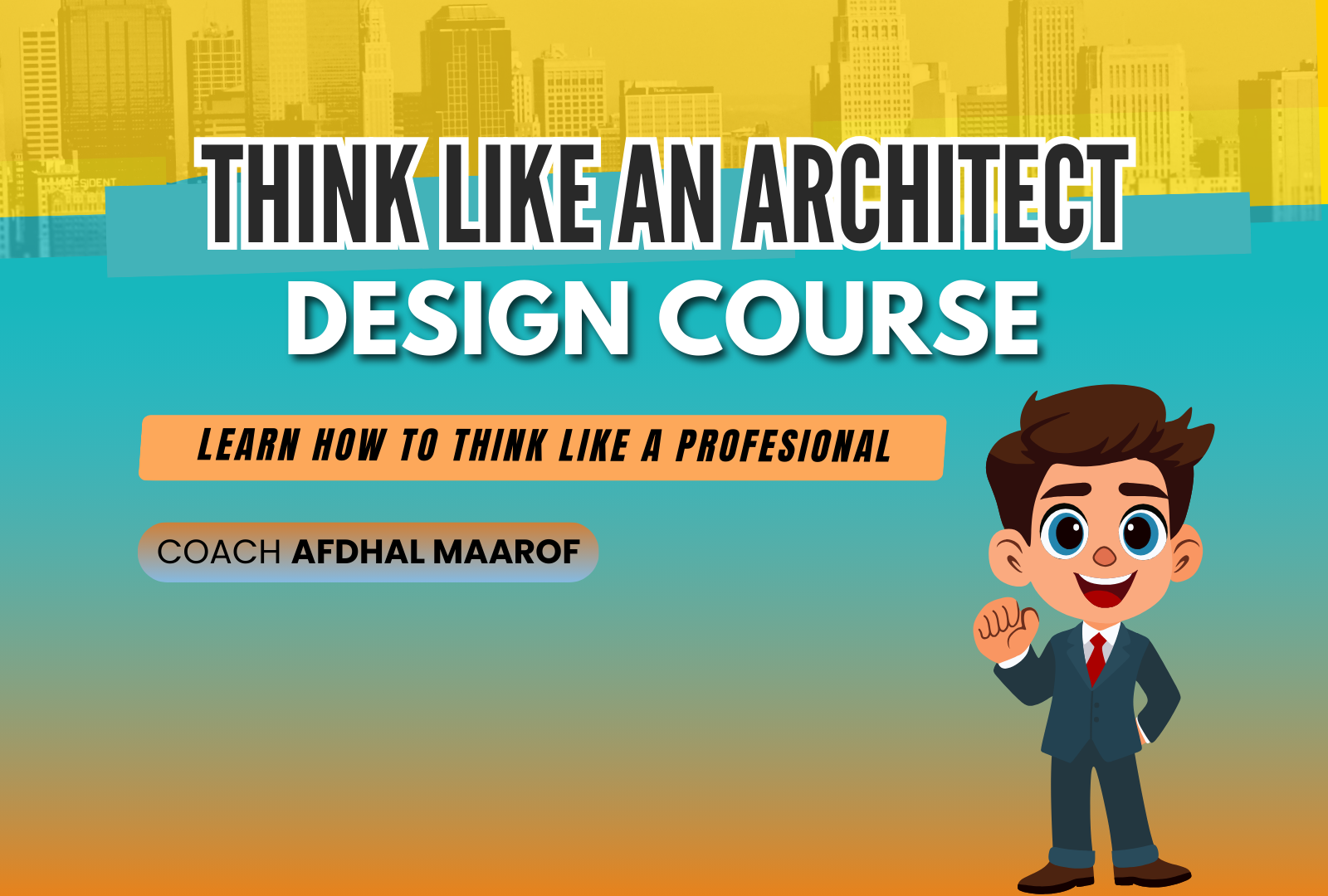 Think Like an Architect: The Essential Design Process